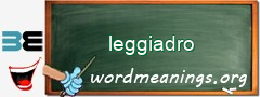 WordMeaning blackboard for leggiadro